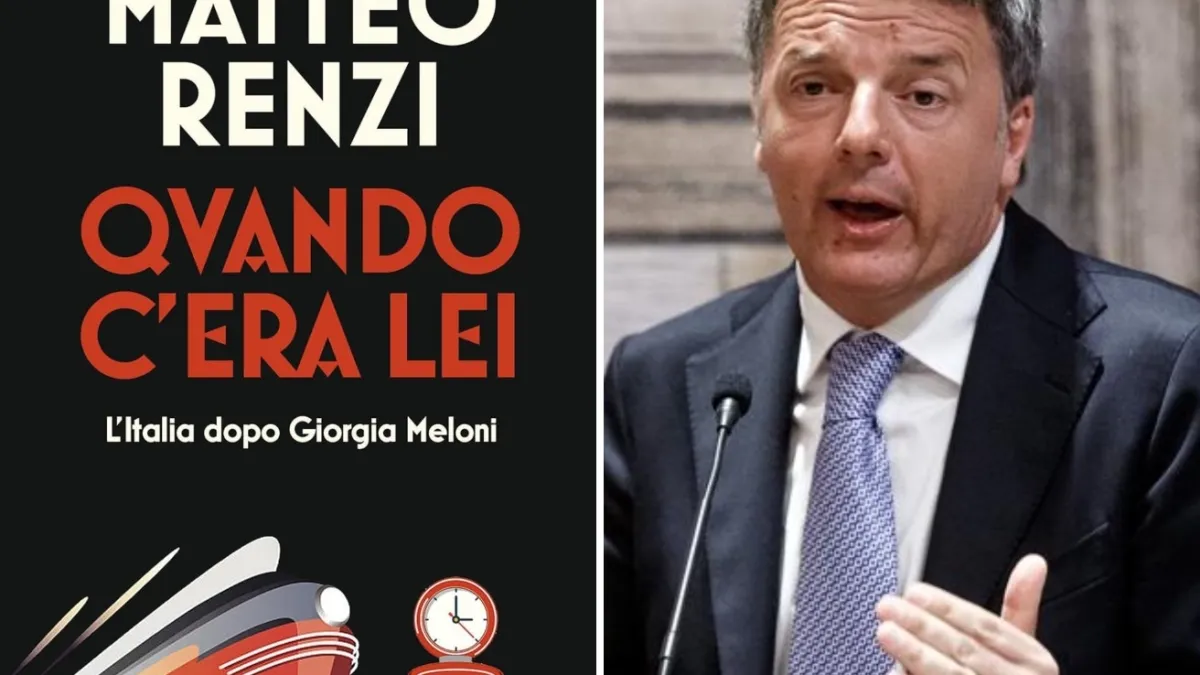 Matteo Renzi lancia il libro "Quando c'era lei", critica a Giorgia Meloni